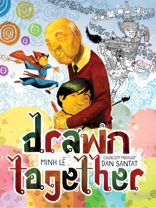 Title details for Drawn Together by Minh Lê - Available